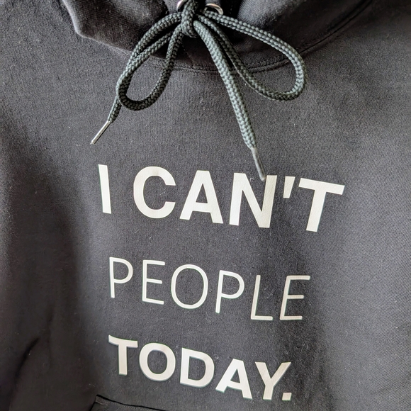 Black Graphic Hoodie, Adult Unisex, Medium, "I Can't People Today" - Picture 2 of 10